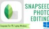 How To Download Snapseed for Windows PC